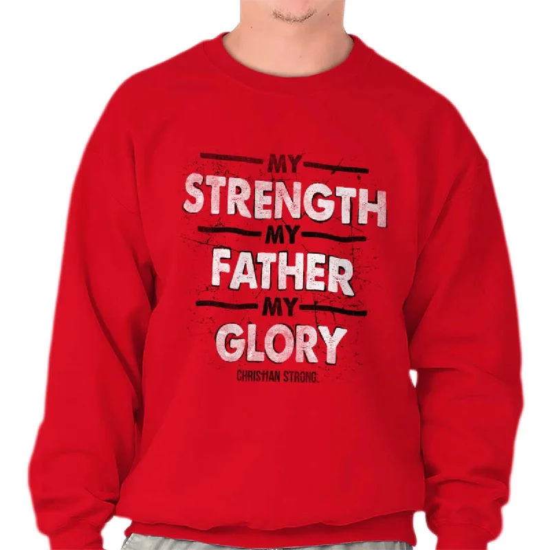 Strength Father Glory Crewneck Sweatshirt